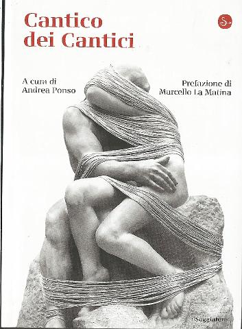 Cantico dei Cantici a cura di Andrea Ponso